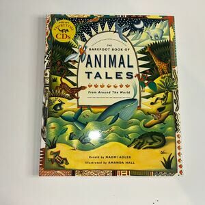 The Barefoot Book of Animal Tales w/ 2 Storytime CDs – Naomi Adler – Softcover